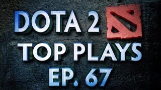 Dota 2 Top Plays Weekly  Ep 67 [upl. by Robena]