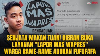 SENJATA MAKAN TUAN GIBRAN BUKA LAYANAN LAPOR PAK WARGA MALAH LAPORKAN FUFUFAFA🤣  OTR Eps 781 [upl. by Lombardi]