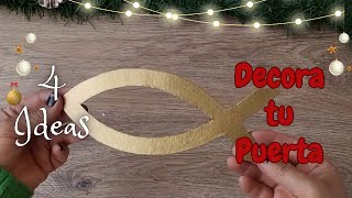 4 IDEAS NAVIDEÑAS PARA DECORAR LA PUERTAMANUALIDADES PARA VENDER DIY CHRISTMAS DECORARTESANATO [upl. by Notsud158]