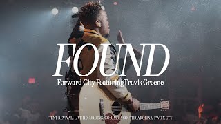 FOUND  Forward City amp Travis Greene [upl. by Sholem]