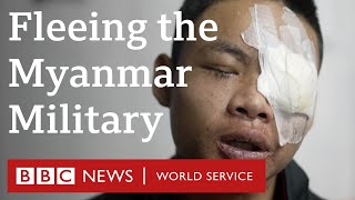 Fleeing the Myanmar Military  BBC World Service Documentaries [upl. by Gomar619]