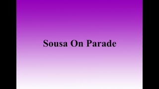 Sousa On Parade [upl. by Bik]