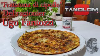 Frittatona di cipolle alla Fantozzi [upl. by Fortna]