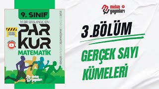 9 SINIF PARKUR MATEMATİK 3BÖLÜM GERÇEK SAYI KÜMELERİ sy 4459 [upl. by Hteazile]