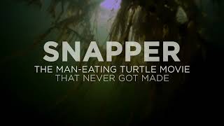 TRAILER  Snapper The ManEating Turtle Movie That Never Got Made SCREAMBOX [upl. by Ndnarb]