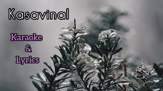 kasavinal album song karaoke with lyrics [upl. by Pennington590]