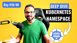 Day 1040  Kubernetes Namespace Explained  CKA Full Course 2024 [upl. by Titos]