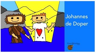 Johannes de Doper en de doop van Jezus [upl. by Ynar]