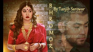 Bhromor By Tanjib Sarowar  ভ্রমর  Bangla Music Video 2021  Khan Priya  Hanif Ahammed [upl. by Tillio]