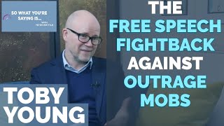 Toby Young The Free Speech Fightback To Prevent Outrage Mobs Destroying Lives amp Careers [upl. by Ahseinar]