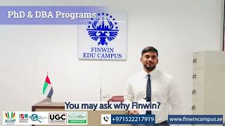 PhD amp DBA Programs at Finwin Edu Campus UAE Advance Your Career to the Next Level🎓✨ [upl. by Olsewski]