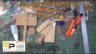 Final Part Garys essential tools for building sarissaprecision MDF kits 🔨 [upl. by Huldah]