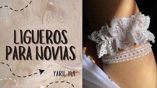 Como hacer Ligueros para NOVIAS [upl. by Meaghan]