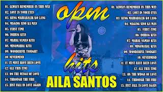 Aila Santos All Songs 2024  The Best of Aila Santos Tagalog Love Song Compilation [upl. by Barbarese896]