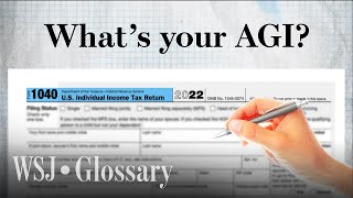 Adjusted Gross Income Explained in Four Minutes  WSJ [upl. by Ellicec]