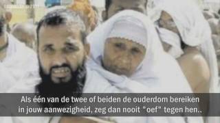 Zeg nooit oef tegen hen  Respect en Gehoorzaamheid voor de ouders in Islam [upl. by Binni]