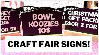 CRAFT FAIR SERIES 2024 HOW I MAKE SIGNS FOR MY CRAFT FAIR BOOTH [upl. by Barfuss]