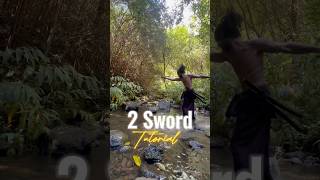 TWO SWORD ⚔️ Spinning Attack 🌀tutorial katana martialarts style [upl. by Caylor]