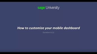 Sage X3  Customize your Mobile Dashboard [upl. by Drarrej148]