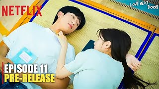 Love Next Door Episode 11 Preview Revealed  Jung So Min  Jung Hae In  Yun Ji On ENG SUB [upl. by Beetner]