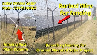 Ground Mounted Solar Project Boundary Fencing I Boundary Fencing Kaise Lagaye groundmountedsolar [upl. by Eilata456]