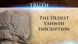 The Oldest Yahweh Inscription Digging for Truth Episode 49 [upl. by Mel]