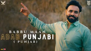 Babbu Maan  Adab Punjabi Punjab  Official Music Video  Pagal Shayar  Latest Punjabi Songs 2021 [upl. by Enovi26]