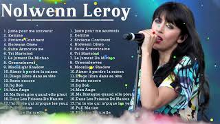 Sélection des meilleures chansons de Nolwenn Leroy en 2021 Musique Française [upl. by Odragde]