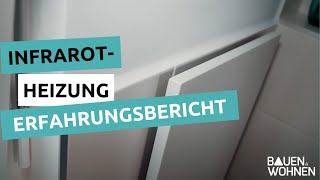 4 Jahre Infrarotheizung im Einfamilienhaus  ein Erfahrungsbericht einer Familie I BAUEN amp WOHNEN [upl. by Stepha]