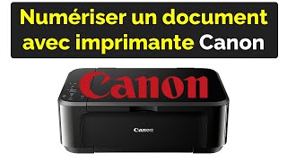 Comment numériser un document avec une imprimante Canon [upl. by Atinahs]