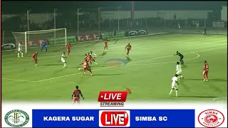 🔴LIVE  Kagera Sugar vs Simba Sc  Full Stream Ligi Kuu Ya Tanzania BaraNBC Premier League202324 [upl. by Beniamino948]