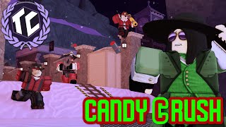 Candy cRUSH TC2 Includes VC [upl. by Tertias]