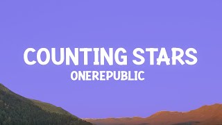 OneRepublic  Counting Stars Lyrics [upl. by Noami]