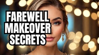 LAST Goodbye Makeover Secrets REVEALED [upl. by Izzy]