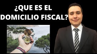 ¿Que es el Domicilio Fiscal [upl. by Buehrer]