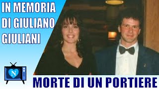 Morte di un portiere  In memoria di Giuliano Giuliani  Nella SSC Napoli dal 1988 al 1990 [upl. by Baggott]