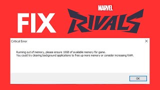 How to Fix Marvel Rivals Out of Video Memory Error on PC [upl. by Gnauq800]