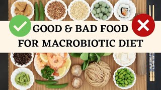 What To EatNot To Eat in a Macrobiotic Diet amp A Food List [upl. by Nicoline357]