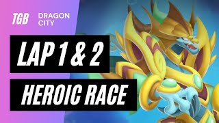 Dragon City Heroic Race Lap 1 amp Lap 2 • High Siren Dragon ☆☆☆ [upl. by Malkin]