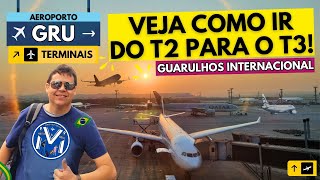 DO TERMINAL 2 AO TERMINAL 3 DE FORMA PRÁTICA E RÁPIDA GUARULHOS INTERNACIONAL aeroportoguarulhos [upl. by Adahsar]