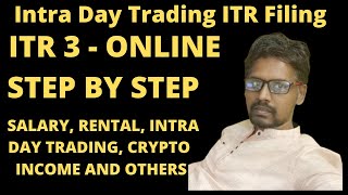 Intraday Trading ITR Filing  ITR3 Filing Capital Gain  How to Show Intraday Trading in ITR3 [upl. by Bocaj]