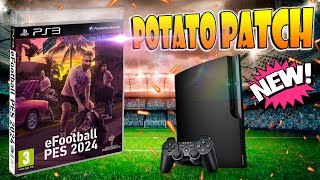 NUEVO MOD eFootball PES 2024 POTATO PATCH V13 para tu PS3 [upl. by Accever457]