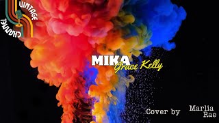 Mika  Grace Kelly Lyrics Video Cover Version [upl. by Chane831]