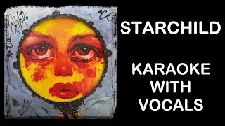 Sweet Pill  Starchild  Karaoke With Vocals [upl. by Bramwell]