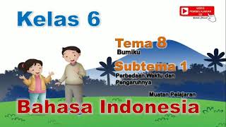 Video Pembelajaran Bahasa Indonesia Kelas 6 Tema 8 Subtema 1 [upl. by Nikolaus]