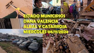 ASÍ ME ENCUENTRO LOS MUNICIPIOS DE ALBAL Y CATARROJA EL MIERCOLES 06112024 danavalencia [upl. by Annaihs540]