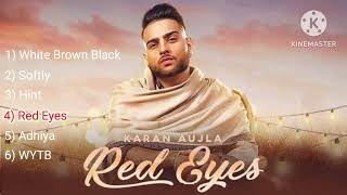 Punjabi Songs Hit Songs of Karan Aujla [upl. by Rock]