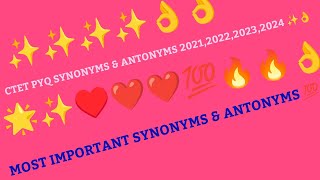 CTET PYQ QUESTION SYNONYMS amp ANTONYMS ANTONYMS KA DUSARE Q KA ANS D H 👌👌💯💯💯✨✨ [upl. by Moynahan]