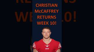 CMC Returns Week 10 cmc christianmccaffrey nfl fantasyfootball ppr redraft runningback rb [upl. by Rehpotsihc]