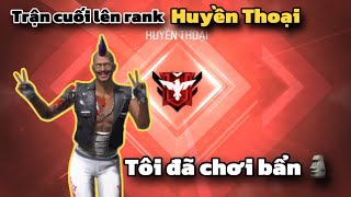 TRẬN CUỐI LÊN RANK HUYỀN THOẠI FREE FIRE ĐẦU MÙA 🗿 [upl. by Eizeerb]